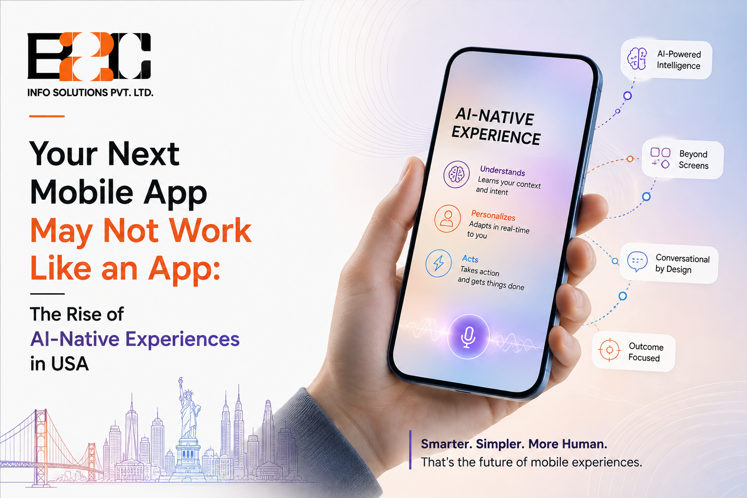 Your Next Mobile App May Not Work Like an App: The Rise of AI-Native Experiences in USA